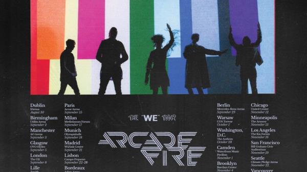Arcade Fire's WE tour started in Dublin and includes shows in Birmingham, Manchester, Glasgow and London in the UK